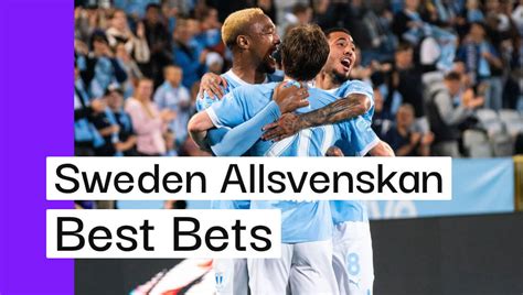 Sweden Allsvenskan Tips and Predictions .
